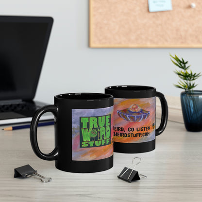 True Weird Stuff 11oz Black Mug